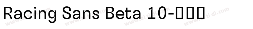Racing Sans Beta 10字体转换